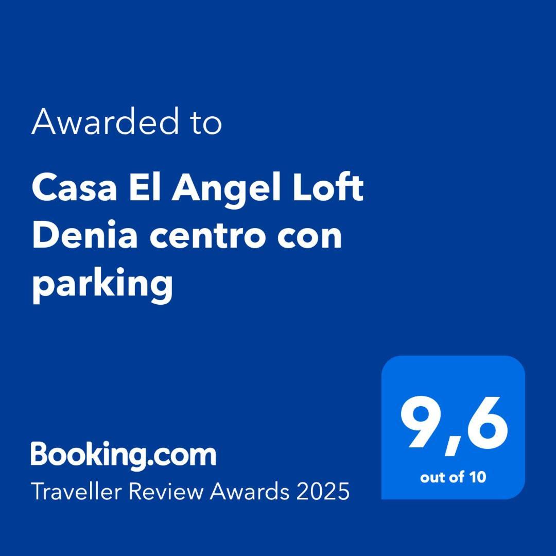 Casa El Angel Loft Denia Centro Con Parking Lägenhet Exteriör bild